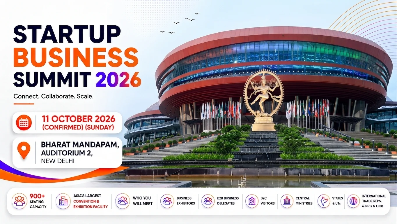 Startup Business Summit 2026 at Bharat Mandapam, Auditorium 2, New Delhi